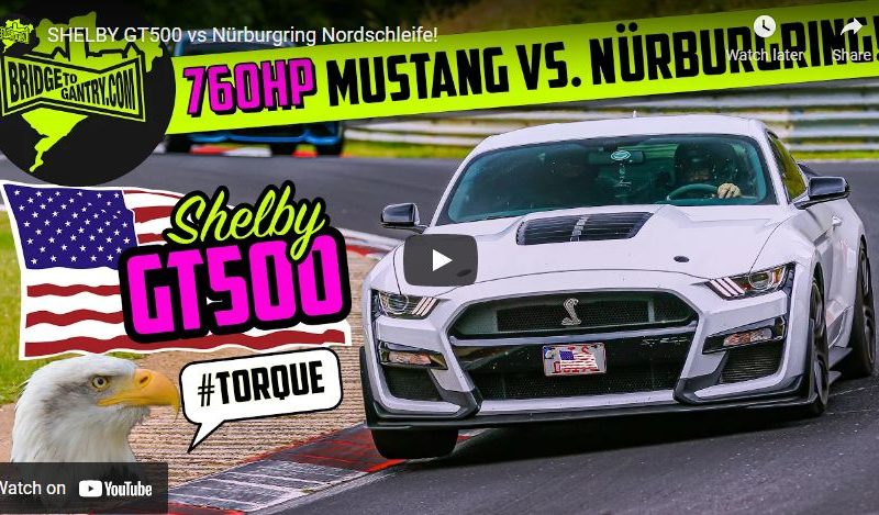 SHELBY GT500 vs Nürburgring Nordschleife!