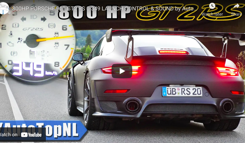 800HP PORSCHE 911 GT2 RS 0-349 LAUNCH CONTROL & SOUND by AutoTopNL