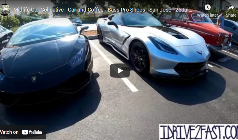 Midlife Car Collective – Car and Coffee – Bass Pro Shops – San Jose – 25Jul2021 – VIDEO