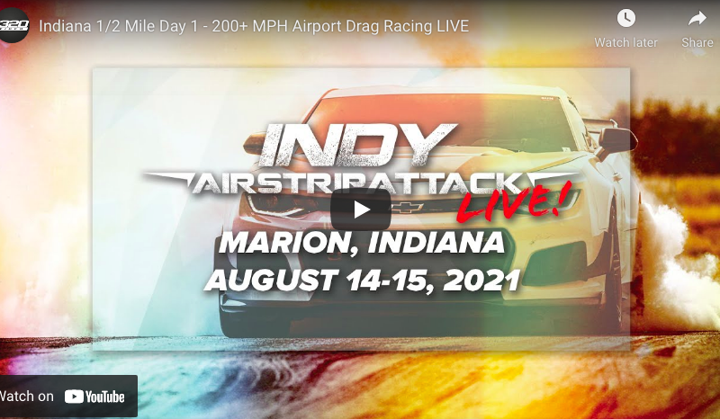 Indiana 1/2 Mile Day 1 – 200+ MPH Airport Drag Racing LIVE