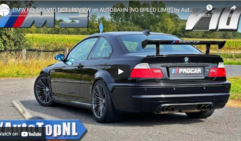 BMW M3 E46 V10 DCT | REVIEW on AUTOBAHN [NO SPEED LIMIT] by AutoTopNL