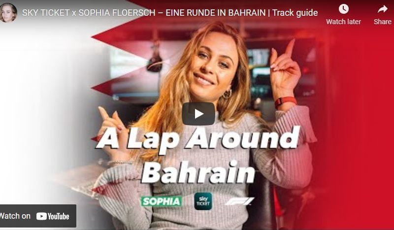 SKY TICKET x SOPHIA FLOERSCH – EINE RUNDE IN BAHRAIN | Track guide