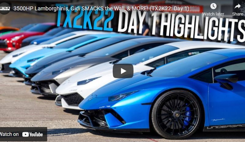 3500HP Lamborghinis, Gidi SMACKS the Wall, & MORE! (TX2K22: Day 1)