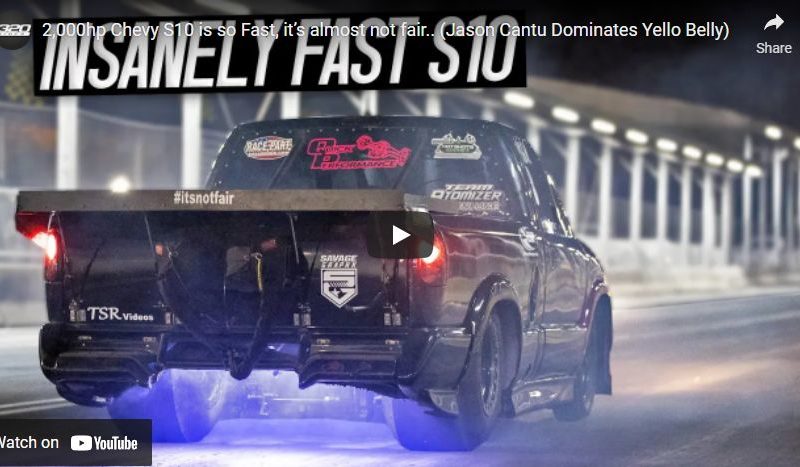 2,000hp Chevy S10 is so Fast, it’s almost not fair.. (Jason Cantu Dominates Yello Belly)