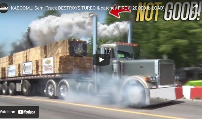 KABOOM… Semi Truck DESTROYS TURBO & catches FIRE (120,000 lb LOAD)