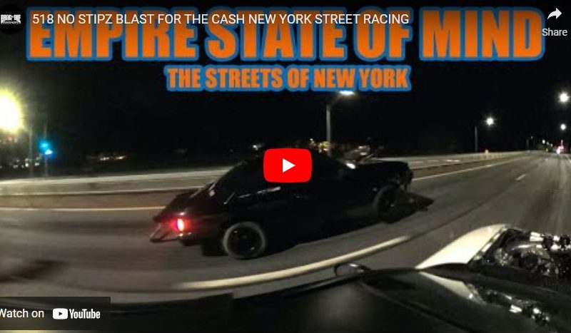 518 NO STIPZ BLAST FOR THE CASH NEW YORK STREET RACING