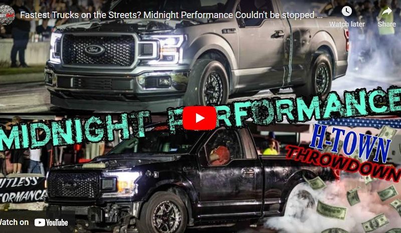 Fastest Trucks on the Streets? Midnight Performance Couldn’t be stopped at H-Town Throw Down Ford PW