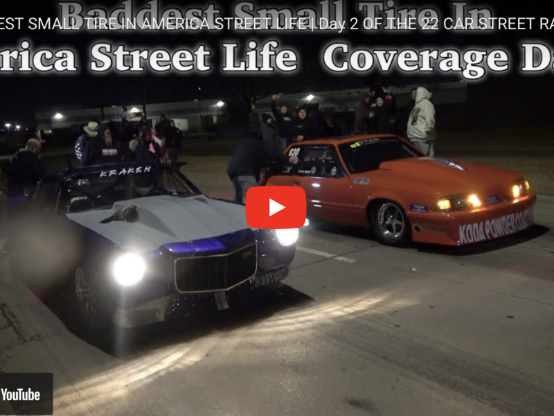 BADDEST SMALL TIRE IN AMERICA STREET LIFE | Day 2 OF THE 22 CAR STREET RACE SHOOTOUT IN THE DFW AREA