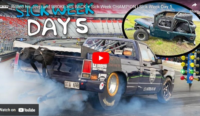 Rolled his Jeep and BROKE HIS BACK + Sick Week CHAMPION | Sick Week Day 5