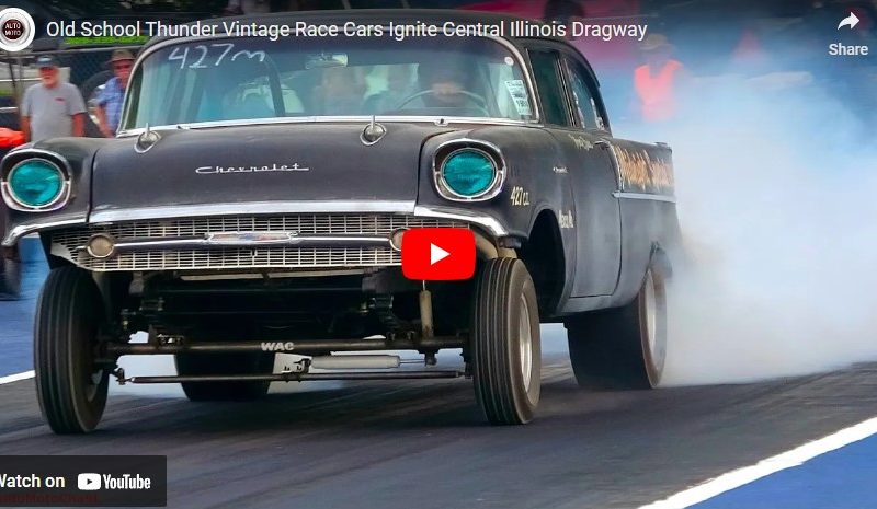 Old School Thunder Vintage Race Cars Ignite Central Illinois Dragway