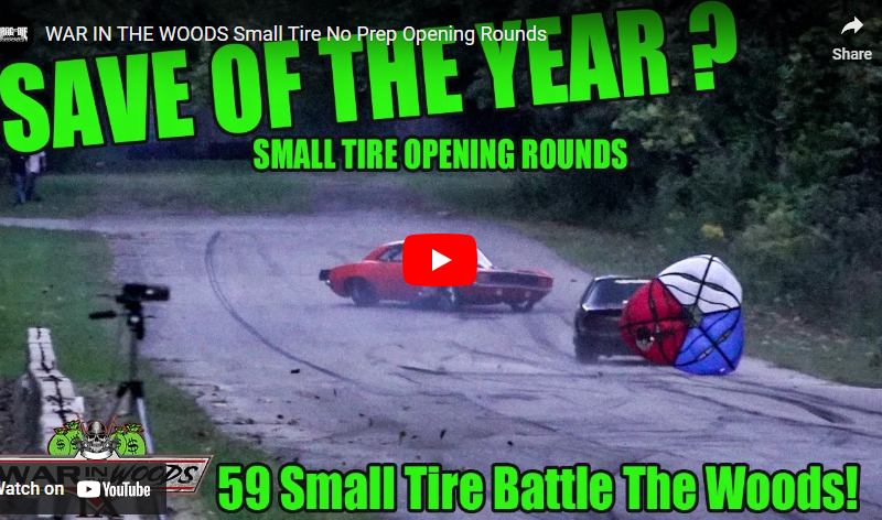 WAR IN THE WOODS Small Tire No Prep Opening Rounds