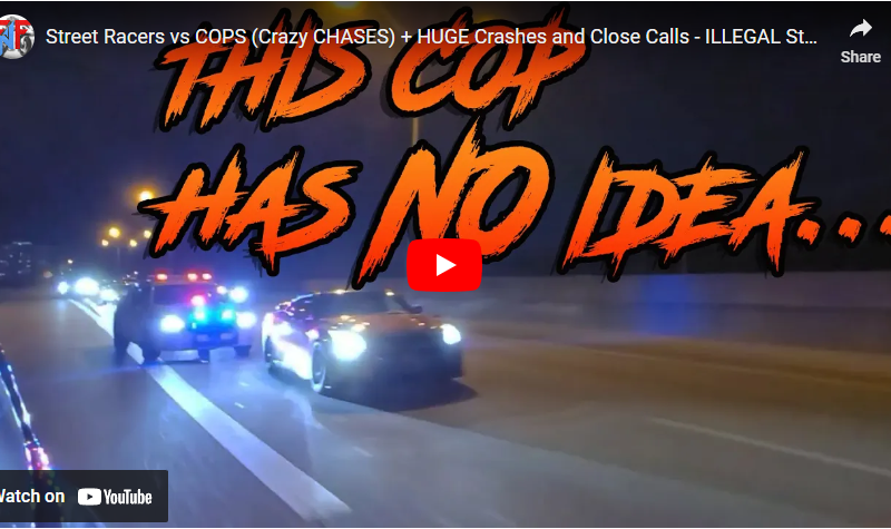 Street Racers vs COPS (Crazy CHASES) + HUGE Crashes and Close Calls – ILLEGAL Street Racers #34