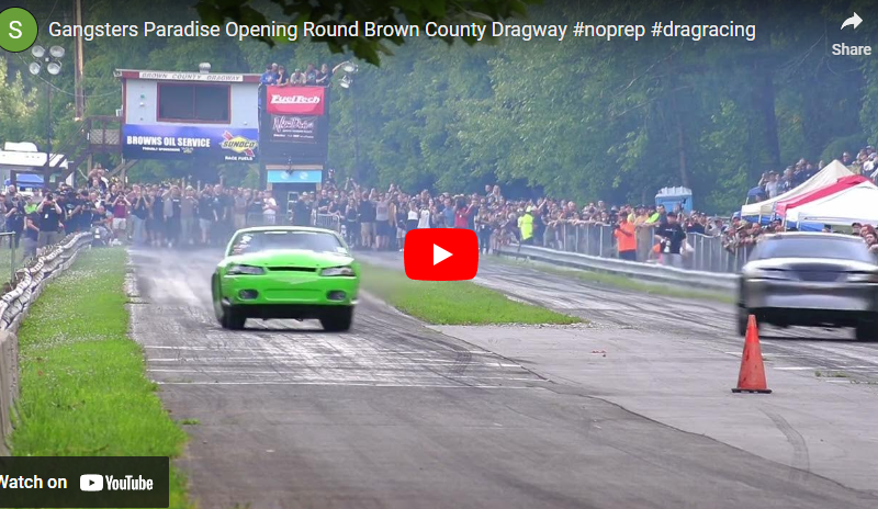 Gangsters Paradise Opening Round Brown County Dragway