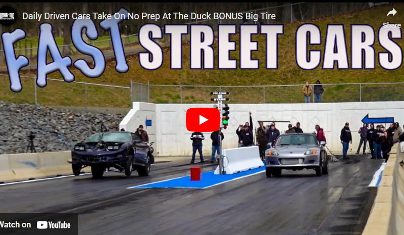 Daily Driven Cars Take On No Prep At The Duck BONUS Big Tire