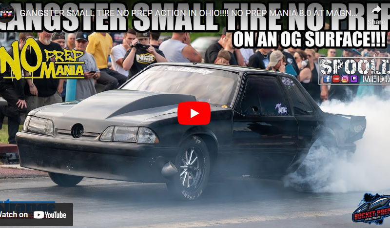 GANGSTER SMALL TIRE NO PREP ACTION IN OHIO!!!! NO PREP MANIA 8.0 AT MAGNOLIA!!!!