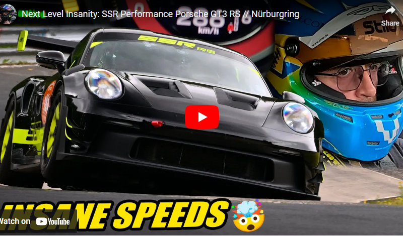 Next Level Insanity: SSR Performance Porsche GT3 RS // Nürburgring